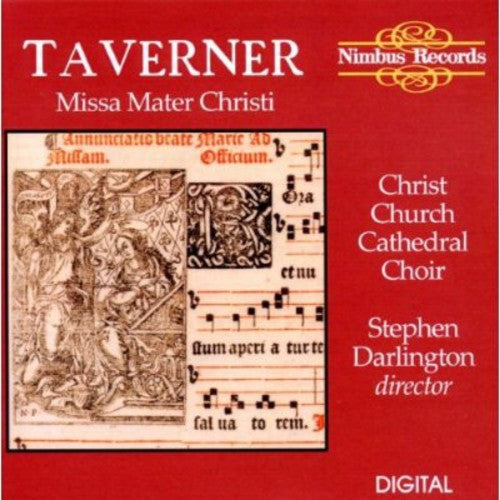 Taverner Christ Church Cathedral Choir - Missa Mater Christi/2 Antiphons [CD]