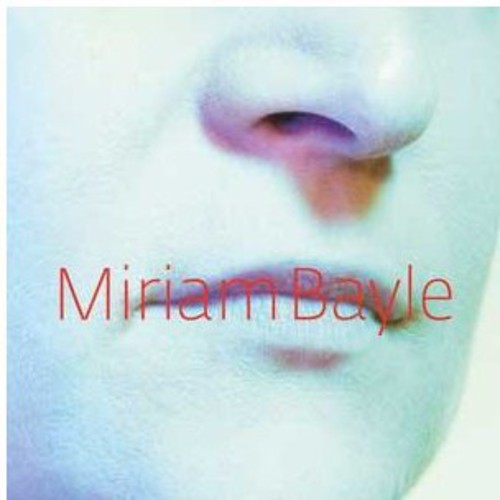 Miriam Bayle - Miriam Bayle [CD]