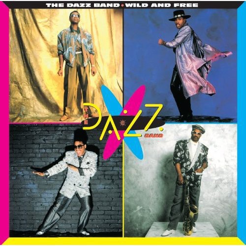 Dazz Band - Wild & Free [Import]