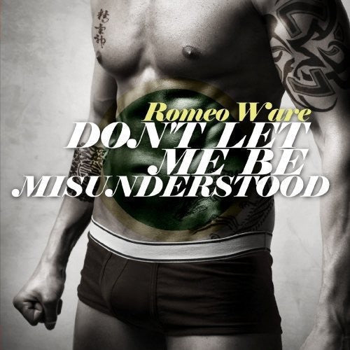 Romeo Ware - Don't Let Me Be Misunderstood [CD]