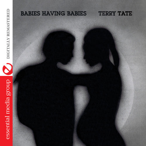 Terry Tate - Babies Having Babies [CD]