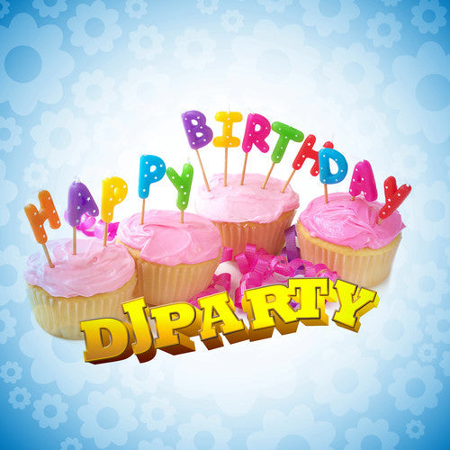 Dj Party - Happy Birthday (Mod) Music CD