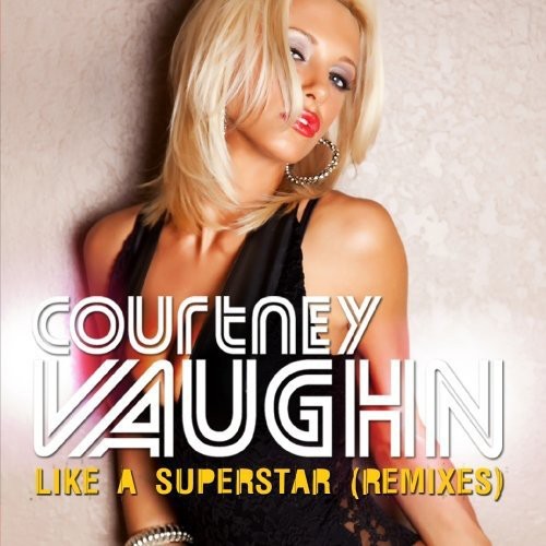 Courtney Vaughn - Like a Superstar [CD]