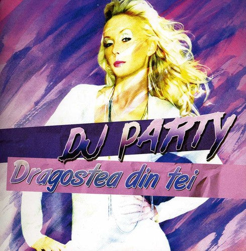 Dj Party - Dragostea Din Tei Music CD
