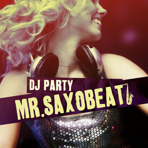 Dj Party - Mr. Saxobeat [CD]