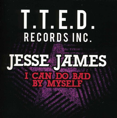 Jesse James - I Can Do Bad By Myself Music CD