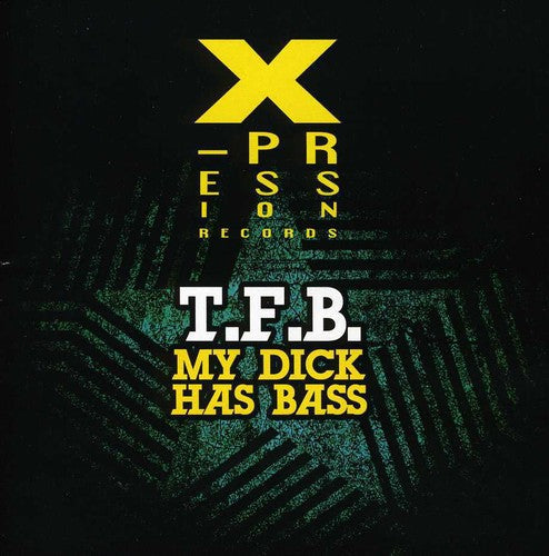 TFB - My Dick Has Bass [CD]