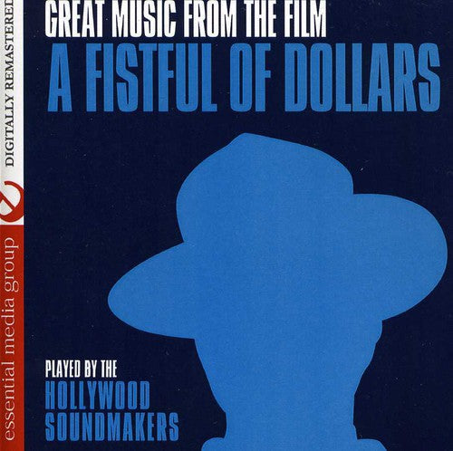 Hollywood Soundmakers - A Fistful Of Dollars - Music CD