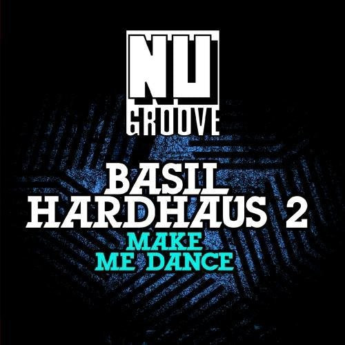 Basil Hardhaus 2 - Make Me Dance [CD]