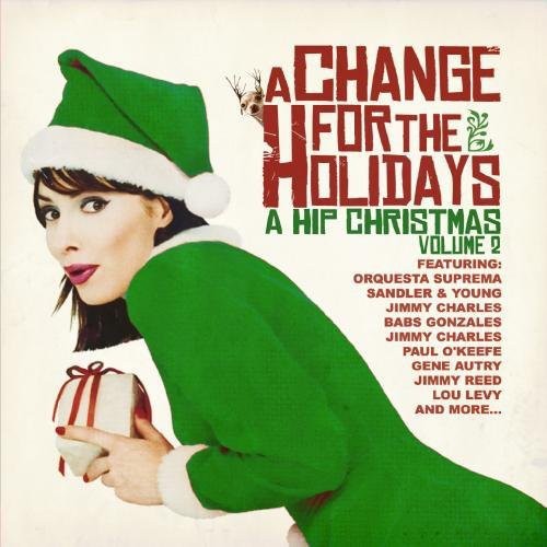Various Artists - Change for the Holidays: A Hip Christmas Volume 2 Music CD