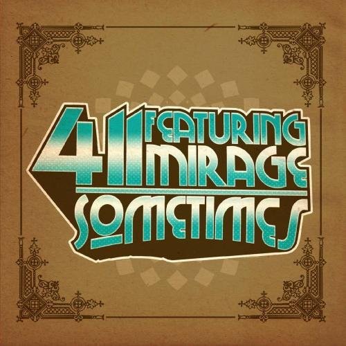 411 - Sometimes Music CD