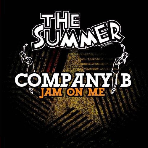 Company B - Jam on Me [CD]