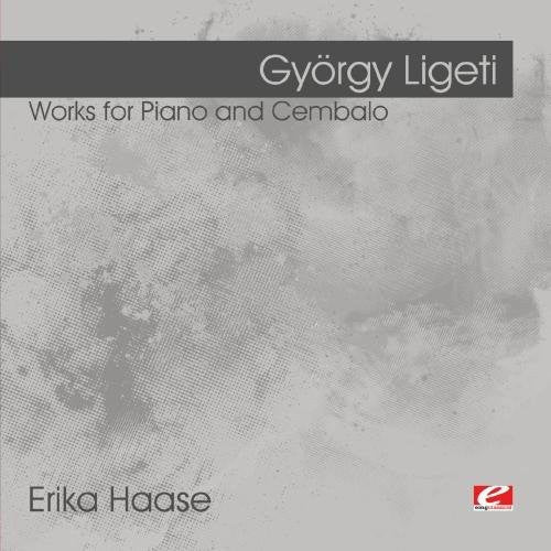 GyÃ¶rgy Ligeti - Ligeti: Works for Piano and Cembalo [CD]