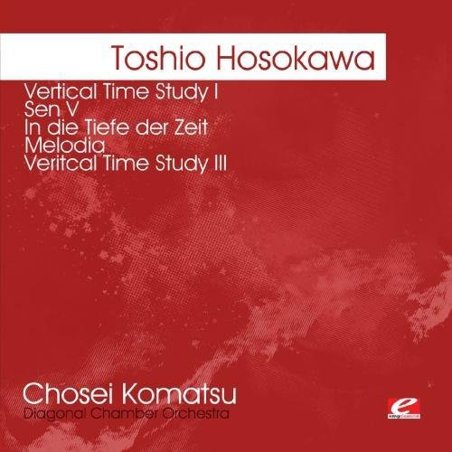 Toshio Hosokawa - Hosokawa: Vertical Time Study I Sen V [CD]