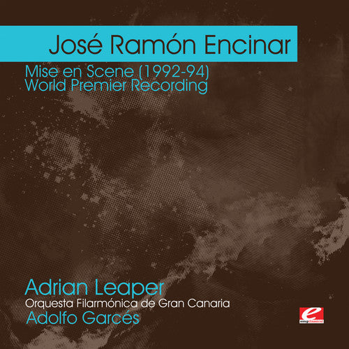 Encinar, Jose Ramon - Encinar: Mise en Scene (1992-94) Music CD