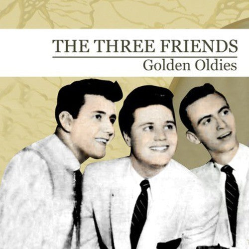 Three Friends - Golden Oldies Music CD