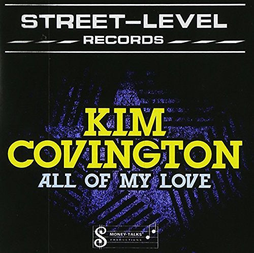 Kim Covington - All of My Love [CD]