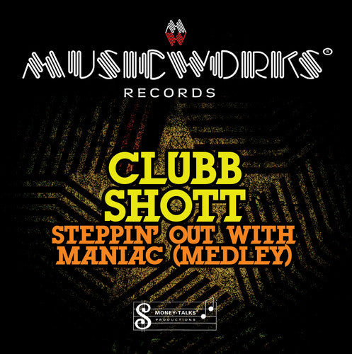 Clubb Shott - Steppin Out with Maniac [CD]