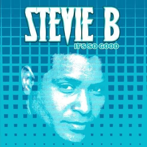 Stevie B. - It's So Good [CD]