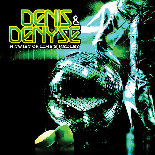 Denis & Denyse - A Twist Of Lime's Medley - Music CD