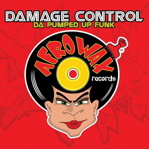 Damage Control - Da Pumped Up Phunk [CD]