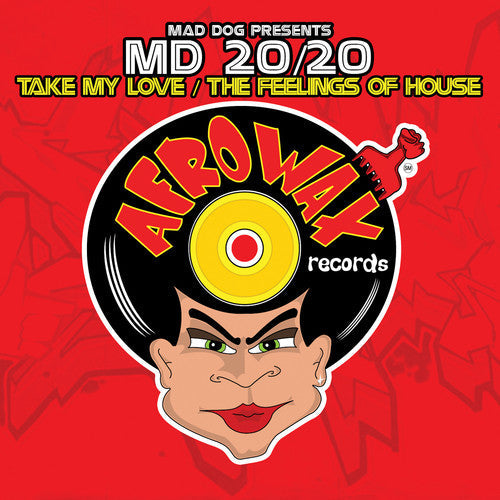 Mad Dog Presents Md 20/20 - Take My Love / the Feelings of House [CD]
