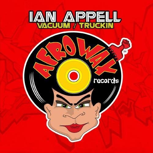 Ian Appell - Vacuum / Truckin [CD]