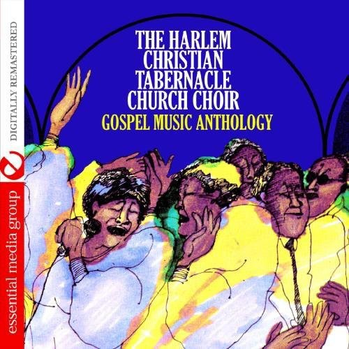 Harlem Christian Tabernacle Church Choir - Gospel Music Anth: Harlem Christian Tabernacle [CD]