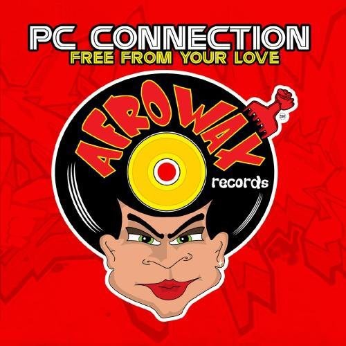 PC Connection - Free from Your Love [CD]