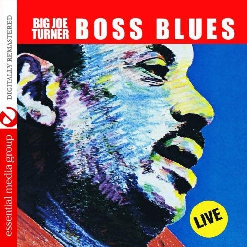 Big Joe Turner - Boss Blues: Live Music CD