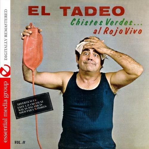 El Tadeo - Chistes Verdes.Al Rojo Vivo 2 Music CD