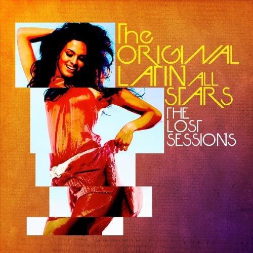 Original Latin All-Stars - Lost Sessions [CD]