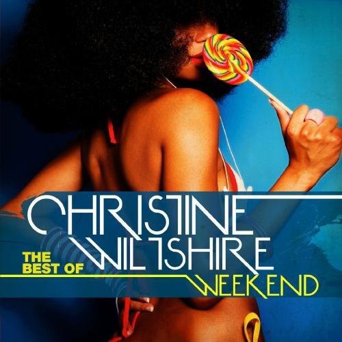 Wiltshire,christine - Best Of: Weekend - Music CD