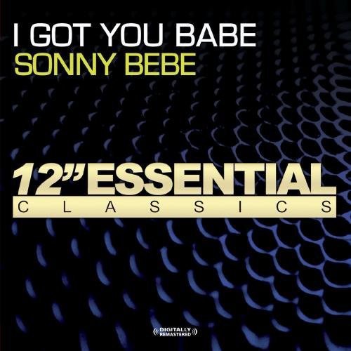 Sonny Bebe - I Got You Babe Music CD