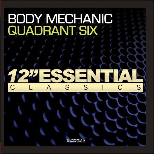Quadrant Six - Body Mechanic Music CD
