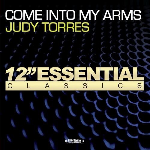 Judy Torres - Come Into My Arms Music CD