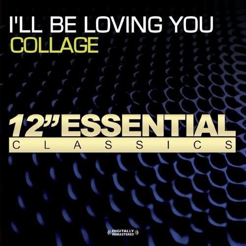 Collage - I'll Be Loving You [CD]