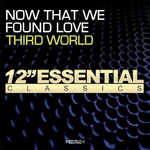 Third World - Now That We Found Love [CD]
