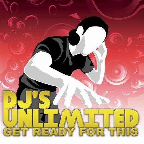 Djs Unlimited - Get Ready for This Music CD