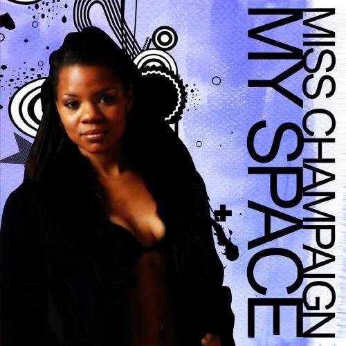 Miss Champaign - My Space Music CD