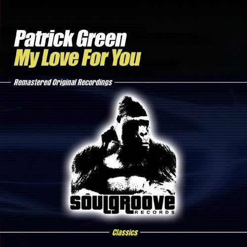 Patrick Green - My Love for You Music CD