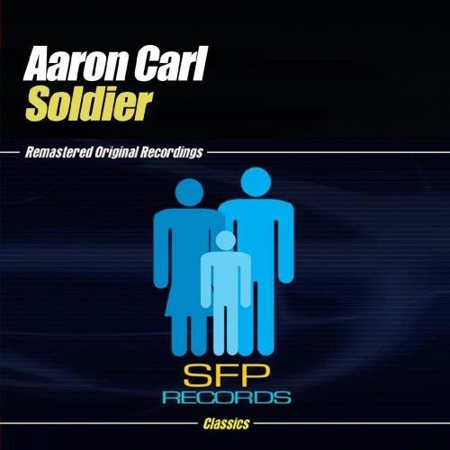 Aaron Carl - Soldier Music CD