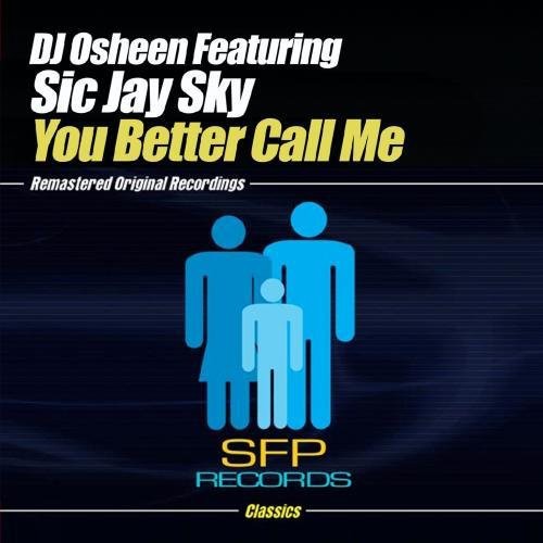 DJ Osheen - You Better Call Me Music CD