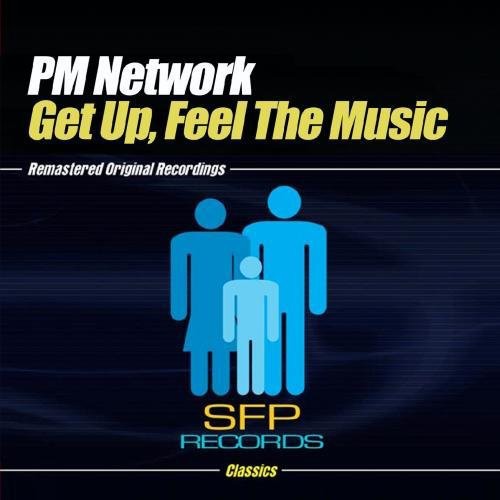 PM Network - Get Up, Feel the Music [CD]