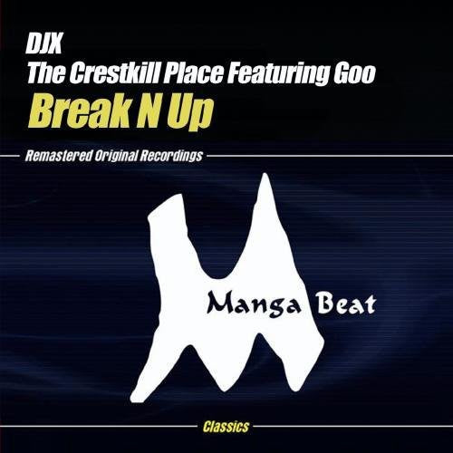 Djx Presents The Crestkill Place - Break N Up Music CD