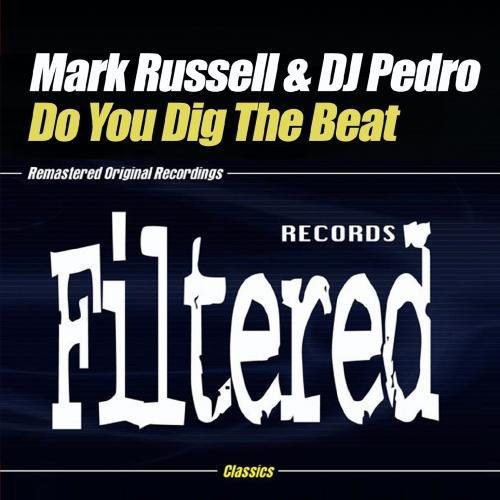 Mark Russell & Dj Pedro - Do You Dig the Beat [CD]