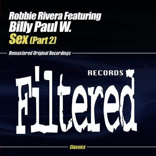Robbie Rivera - Sex Part 2 Music CD