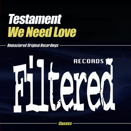 Testament - We Need Love [CD]