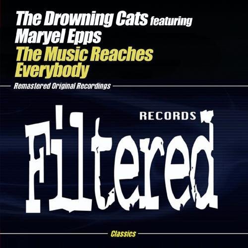 Drowning Cats - Music Reaches Everybody Music CD