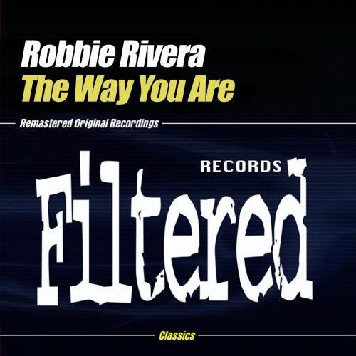 Robbie Rivera - Way You Are Music CD